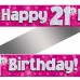 21st Birthday Pink Holographic Banner