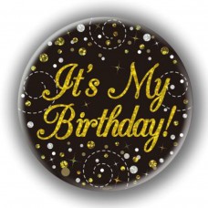 NEW It's My Birthday Sparkling Fizz Black Gold Holographic Badge