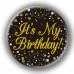 NEW It's My Birthday Sparkling Fizz Black Gold Holographic Badge